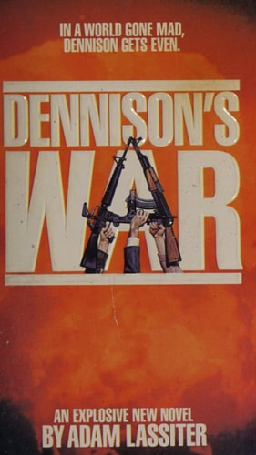 Dennison's War
