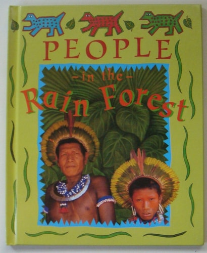 People in the Rain Forest (Deep in the Rain Forest)