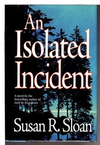 An Isolated Incident