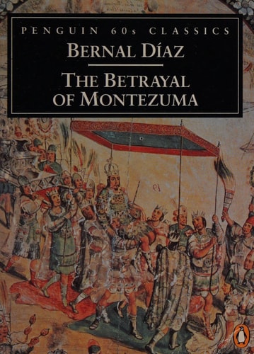 The Betrayal of Montezuma (Classic, 60s)