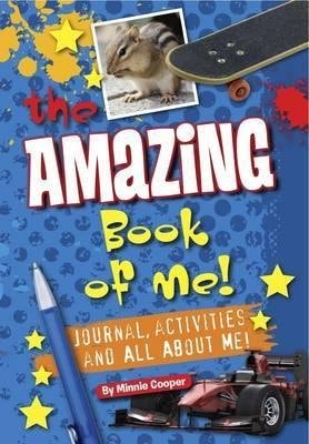 The Amazing Book Of Me: Journal And Diary All About Me