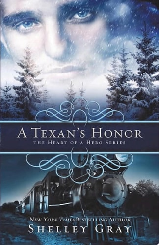 A Texan's Honor: The Heart of a Hero - Book 2