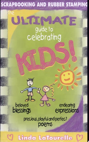 Ultimate Guide To Celebrating Kids 1