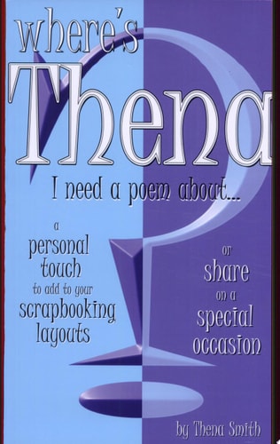 Where's Thena?: I Need a Poem About