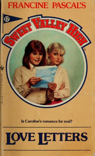 Sweet Valley High #17: LOVE LETTERS