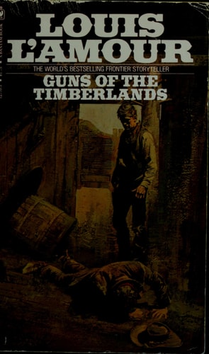 Guns of the Timberlands A Novel