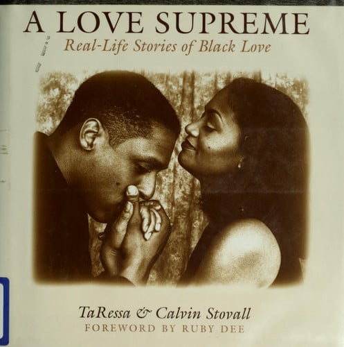 A Love Supreme: Real Life Stories of Black (African-American) Love