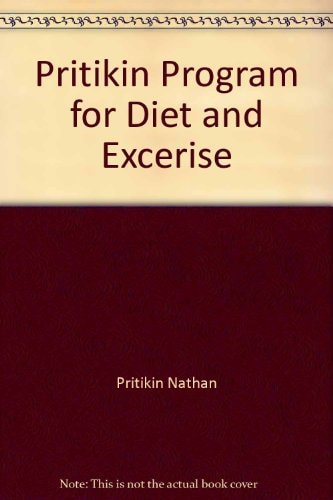 Pritikin Program for Diet and Excerise