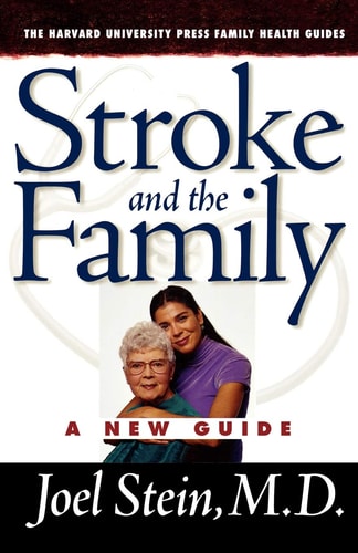 Stroke and the Family (A New Guide)