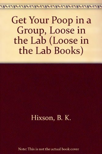 Get Your Poop in a Group