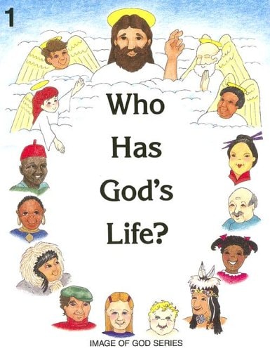 Who Has God's Life? - Grade 1 Student Text