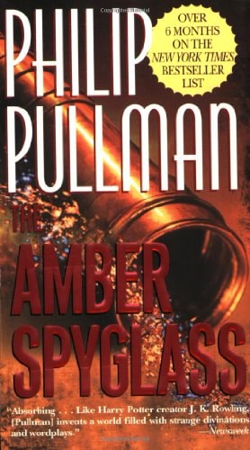 The Amber Spyglass (His Dark Materials, Book 3)