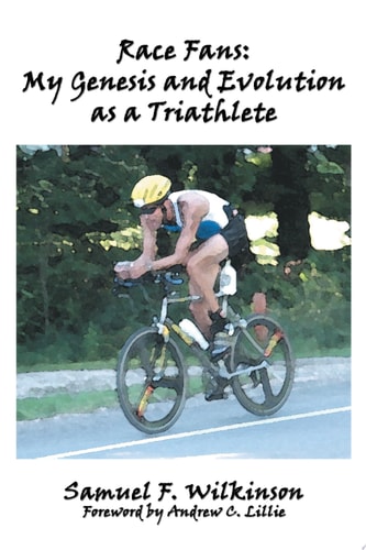 Race Fans: My Genesis and Evolution as a Triathlete