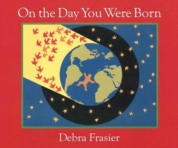 On the Day You Were Born A Photo Journal