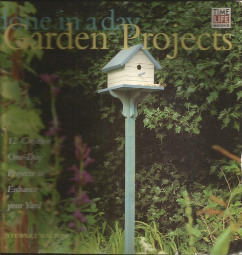 Done in a Day Garden Projects: 12 Creative One-Day Projects to Enhance your Yard