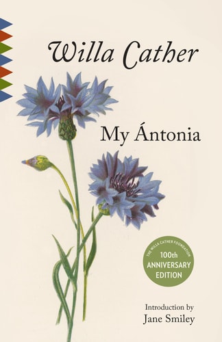 My Antonia Introduction by Jane Smiley