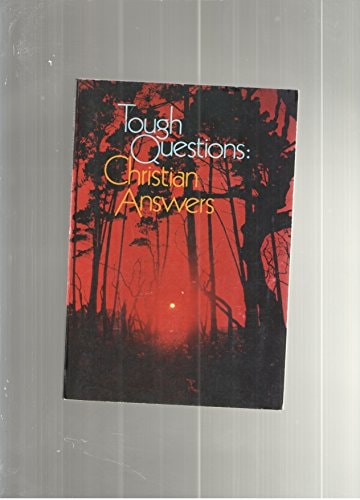 Tough Questions: Christian Answers (Dialog series)