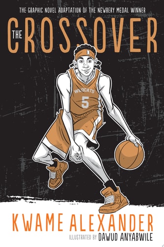 The Crossover Graphic Novel (The Crossover Series)