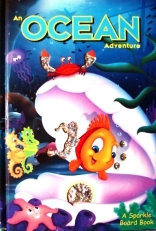 An Ocean Adventure, a Sparkle Board Book