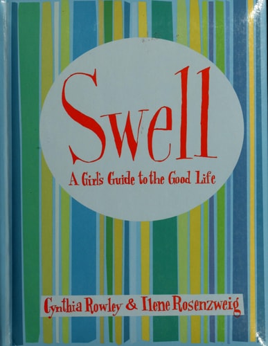 Swell: A Girl's Guide to the Good Life