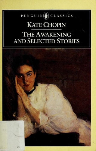 The Awakening, and Selected Stories