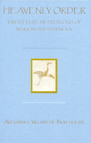 Heavenly Order: Twenty-Five Meditations of Wisdom and Harmony