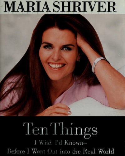 Ten Things I Wish I'd Known - Before I Went Out into the Real World
