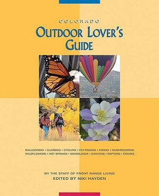 Colorado Outdoor Lover's Guide