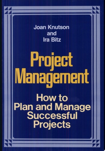Project Management: How to Plan and Manage Successful Projects