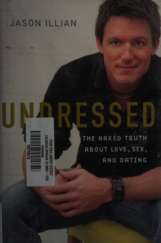 Undressed: The Naked Truth about Love, Sex, and Dating