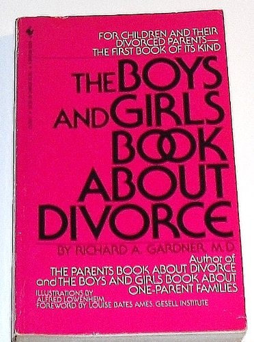 The Boys and Girls Book About Divorce