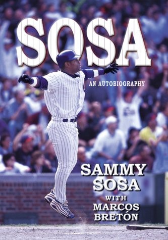 Sammy Sosa: An Autobiography
