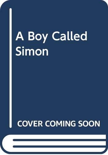 Boy Called Simon, A