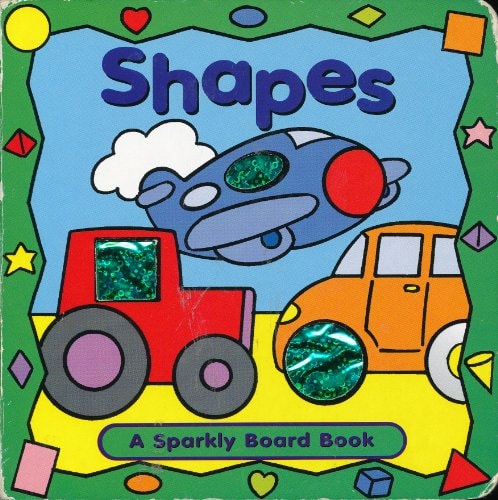 Shapes (A Sparkly Board Book)
