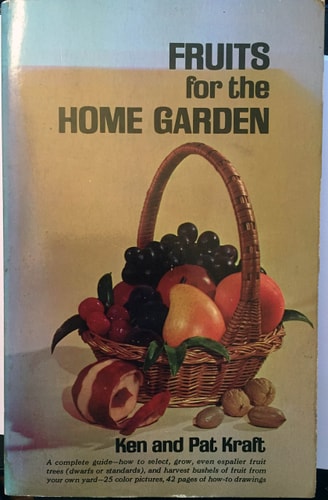 Fruits for the Home Garden,