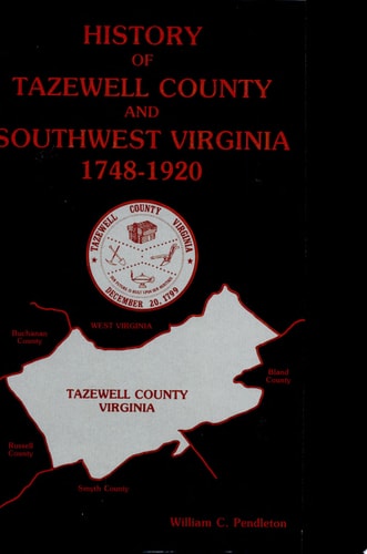 History of Tazewell County and Southwest Virginia 1748-1920