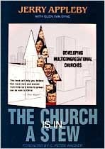 The Church Is In A Stew: Developing Multicongregational Churches