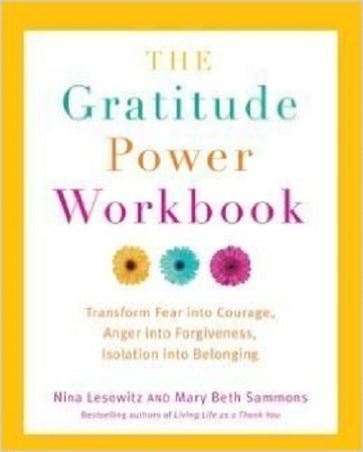 The Gratitude Power Workbook