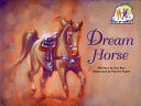Dream Horse: Student Reader (Steck-Vaughn Pair-It Books: Emergent Stage 1)