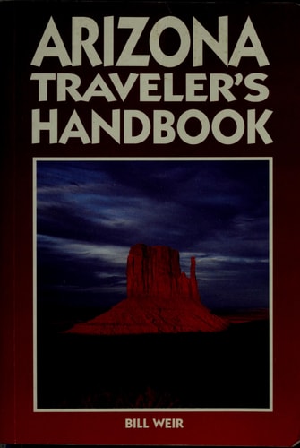 Arizona traveler's handbook (Moon Handbooks Arizona)