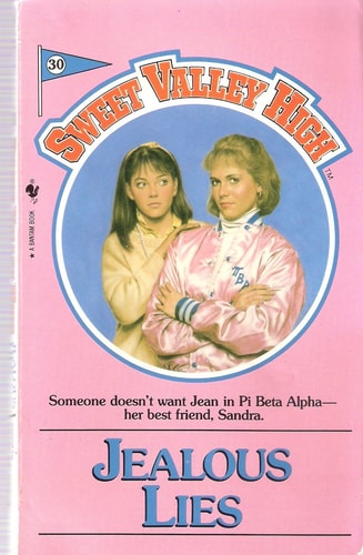 Jealous Lies (Sweet Valley High, No 30)