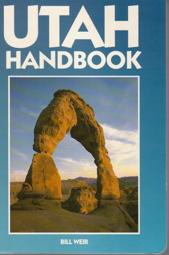 Utah Handbook (Moon Handbooks)