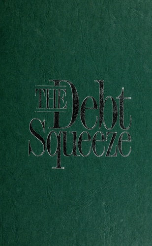 The Debt Squeeze: How Your Family Can Become Financially Free