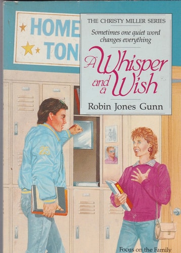 A Whisper and a Wish (The Christy Miller Series #2)