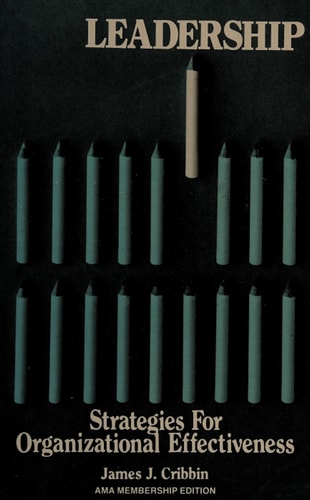Leadership: Strategies for organizational effectiveness
