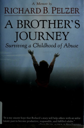 A Brother's Journey: Surviving a Childhood of Abuse