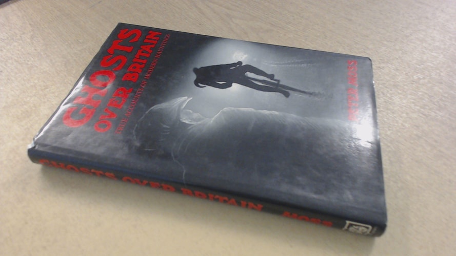 Ghosts over Britain: True Accounts Mdr