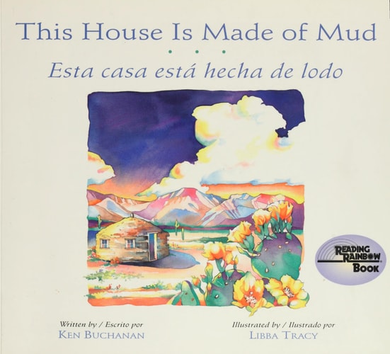 This House Is Made of Mud/Esta Casa Esta hecha de lodo (Rise and Shine) (English, Multilingual and Spanish Edition)