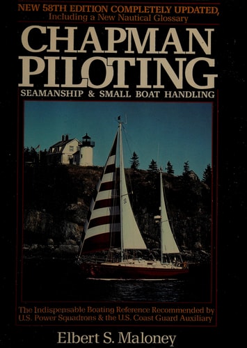 Chapman Piloting: Seamship & Small Boat Handling