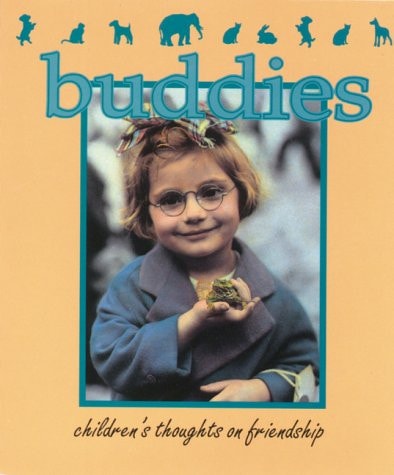 Buddies: Children's Thoughts on Friendship